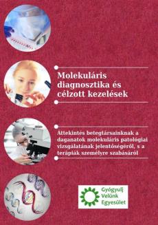 Molekuláris diagnosztika és célzott kezelések